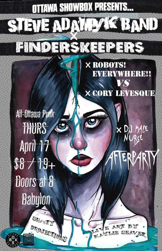 OSBX Presents Steve Adamyk Band, Finderskeepers, Robots!Everywhere!!, Cory Levesque, art by Kaylie Seaver