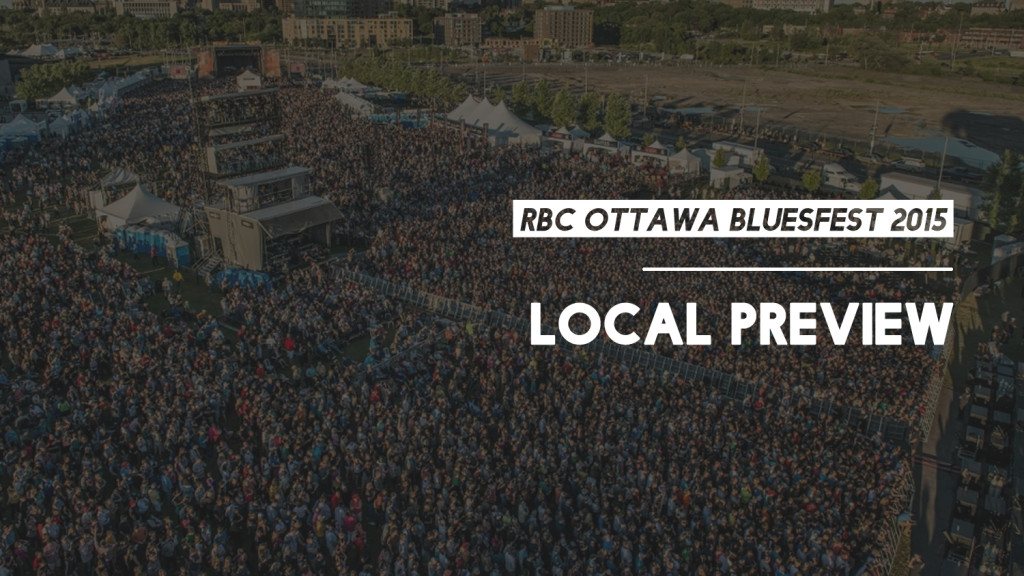 bluesfest, 2015, local preview
